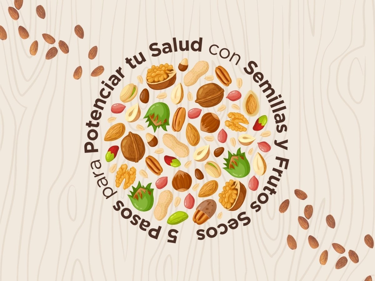 5 Simples Pasos Para Activa tu Salud con Semillas y Frutos Secos - drorganic.es