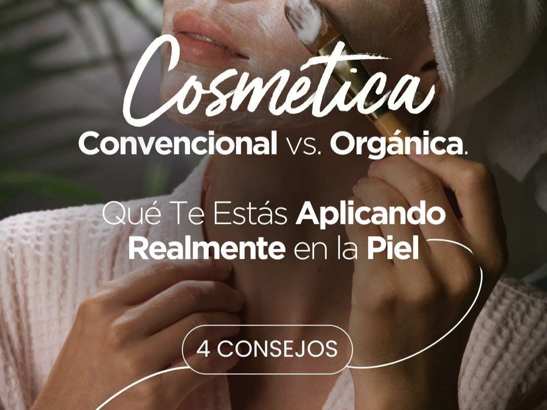 Cosmética Convencional vs. Orgánica: Qué Te Estás Aplicando Realmente en la Piel - drorganic.es