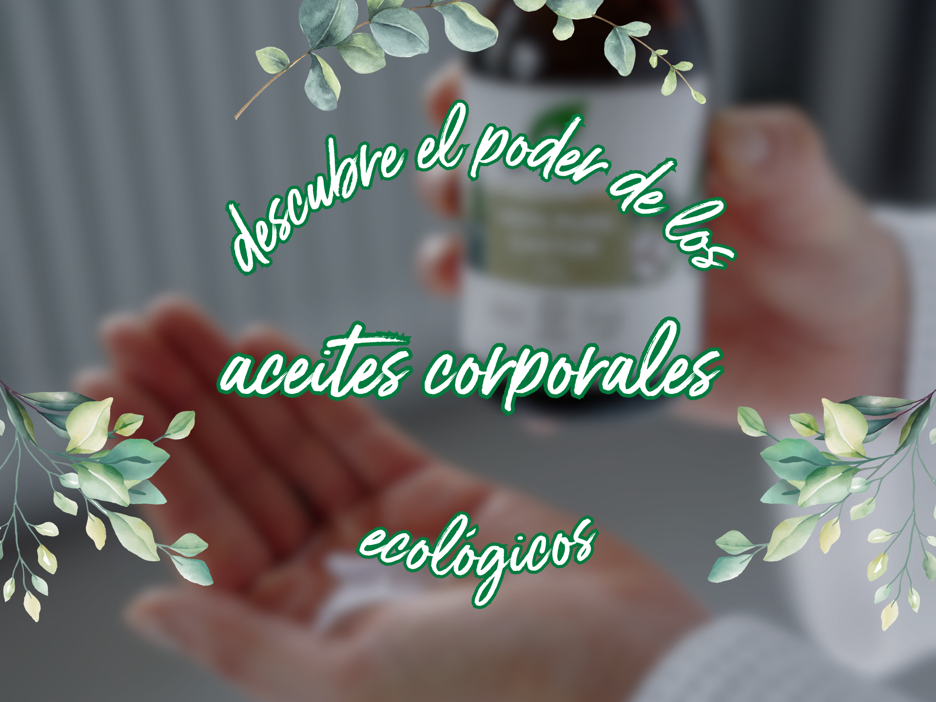 Transformarán tu Piel en 7 Días - Aceites Corporales Ecológicos